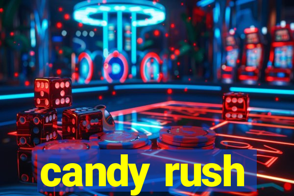 candy rush